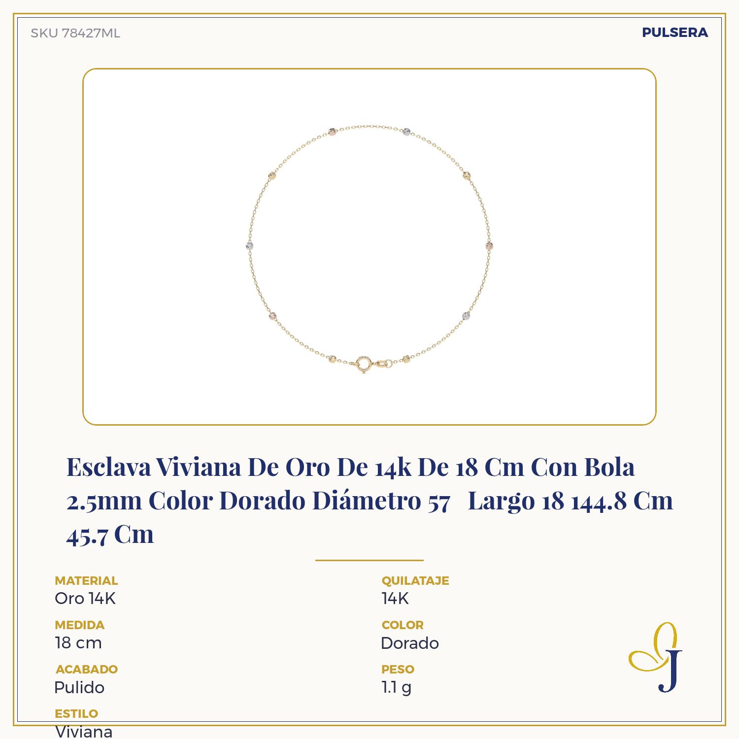 Esclava Viviana De Oro De 14k De 18 Cm Con Bola 2.5mm Color Dorado Diámetro 57 Largo 18 144.8 Cm 45.7 Cm